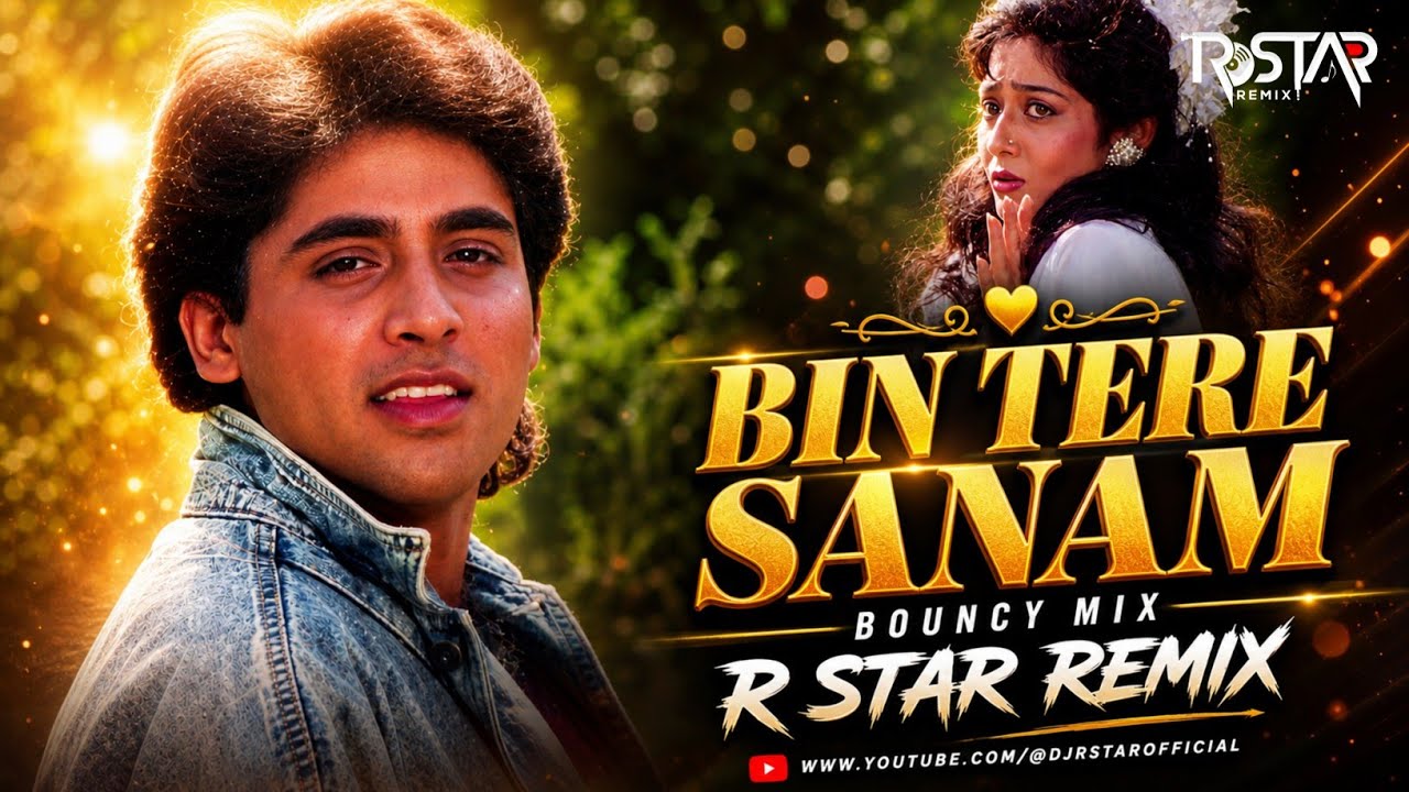 Bin Tere Sanam (Bouncy Mix) DJ R Star Remix | Yaara Dildara | Udit Narayan & Kavita Krishnamurthy 