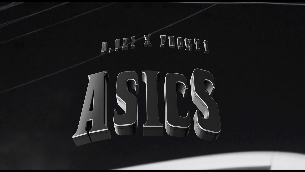 D.OZi, Fronti - Asics (Official Video)