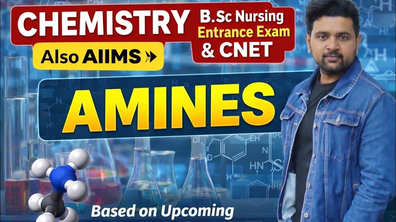Amins Part-1|Organic Chemistr BY RAVI SIR CNET|BSc Nursing| Entrance exam