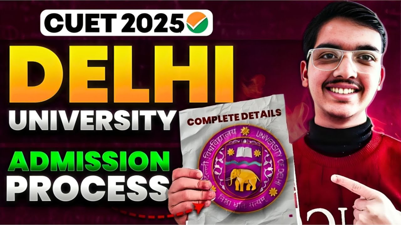 DU Admission Process 2025 OUT ✅| DU CSAS Phase 1, 2 & 3 Full Guide | Step by Step