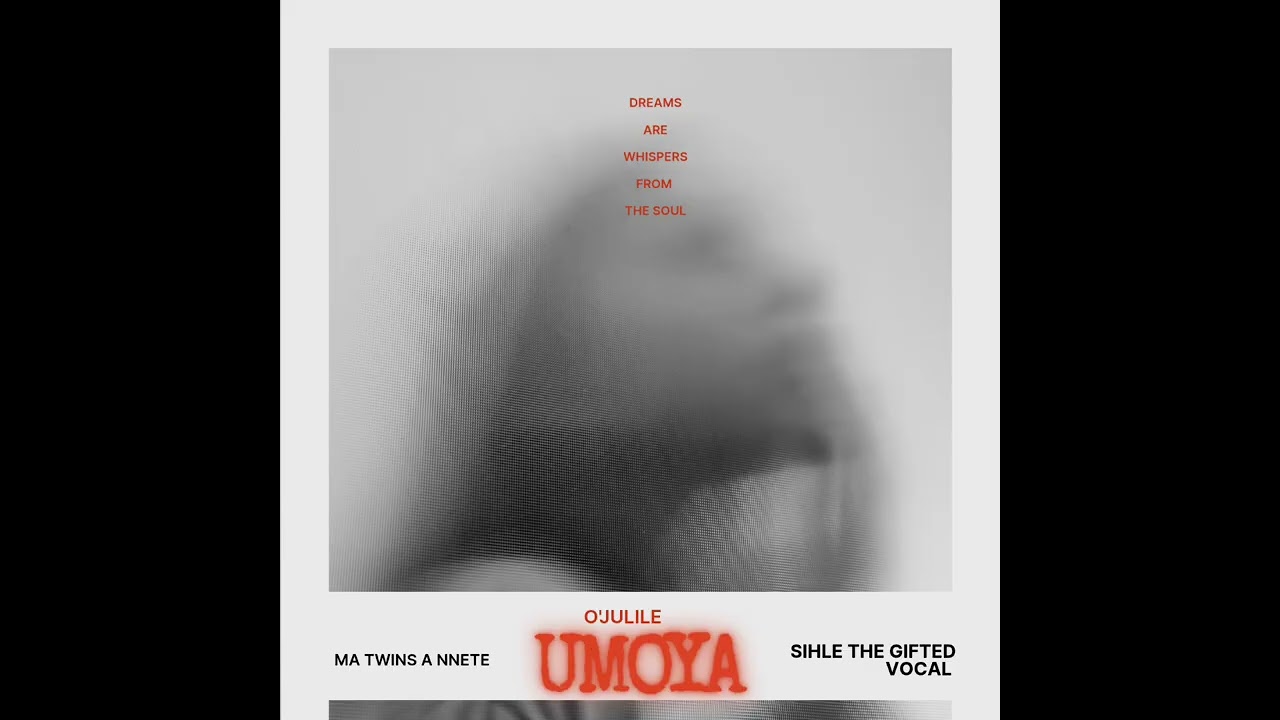 Umoya O''julile by Ma Twins A Nnete FT Sihle the Gifted Vocalist