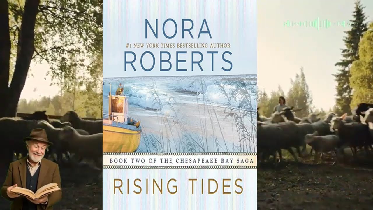 Rising Tides (Chesapeake Bay Saga #2) | Nora Roberts 🌊 Full Audiobook Mystery & Suspense