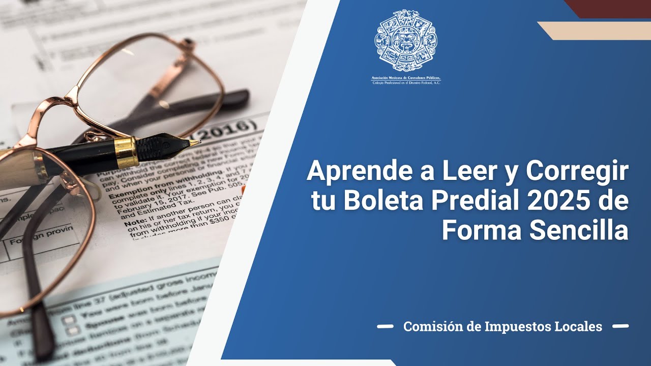 Cómo leer y corregir tu boleta predial 2025