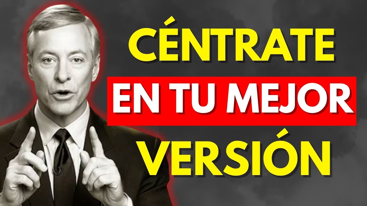 Deja de perder el tiempo y conviértete en tu MEJOR VERSIÓN 🧠🔥 | Brian Tracy
