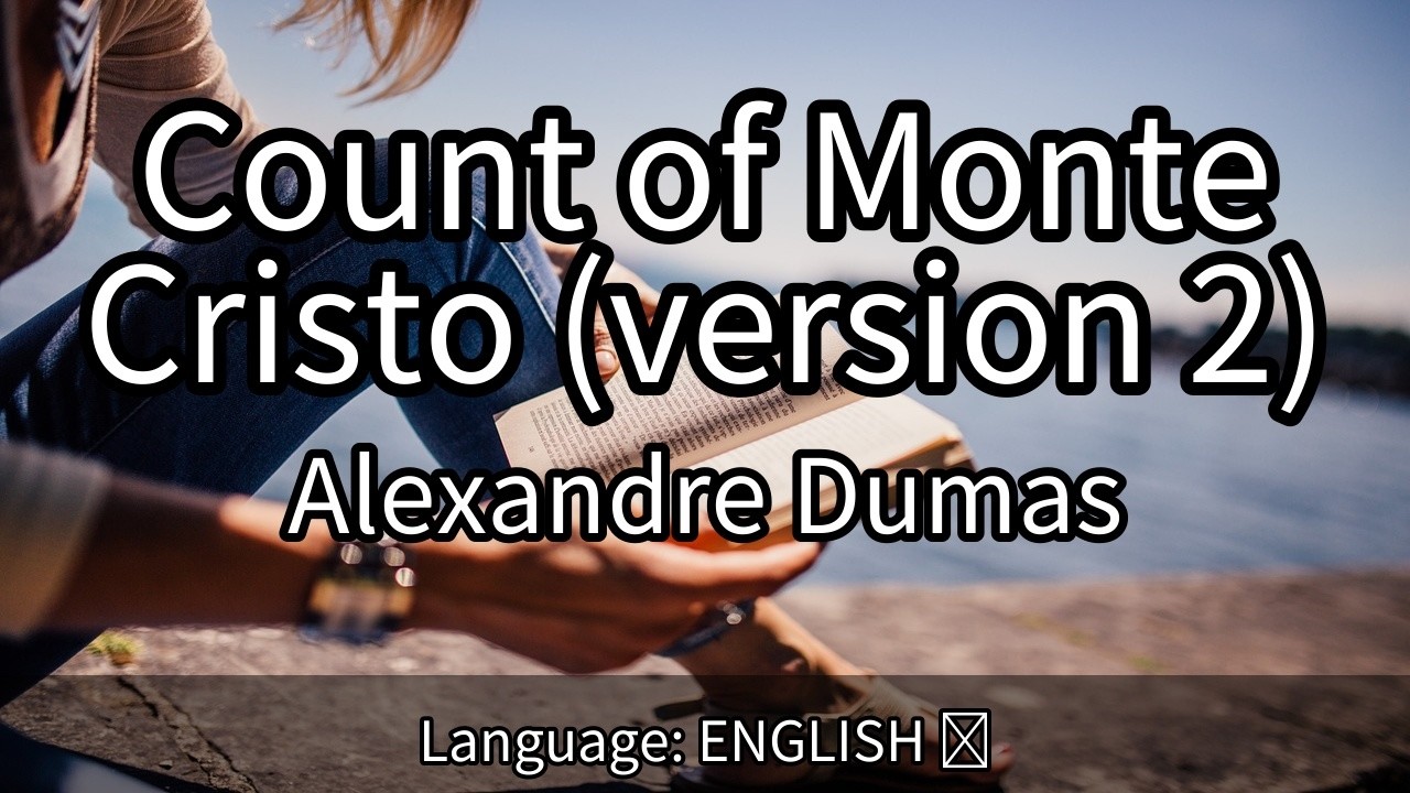 Count of Monte Cristo version 2｜Alexandre Dumas｜ FULL AudioBook Movie🎧📖🌟 part3