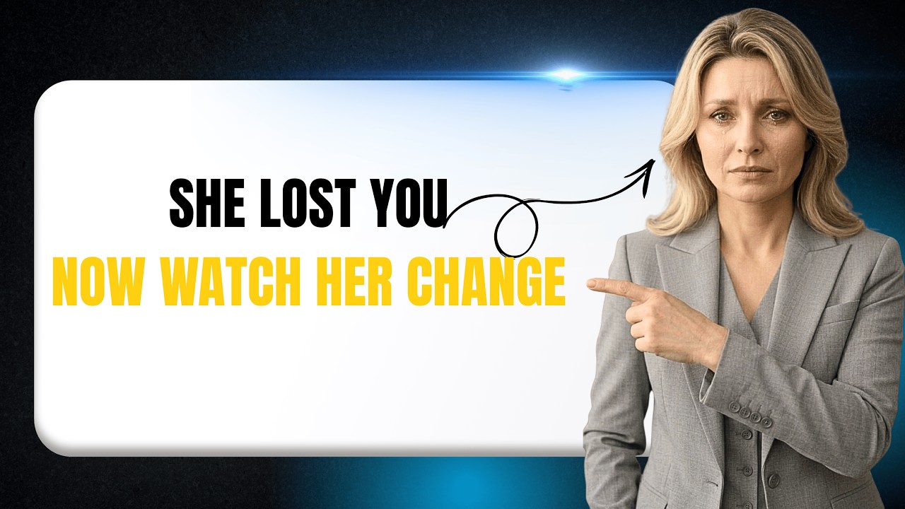 (WHEN WOMEN REALIZE SHE LOST YOU...EVERYTHING CHANGES!)