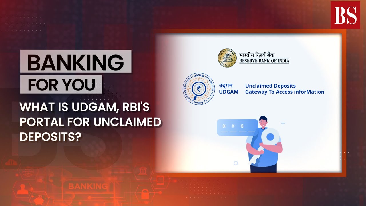 What is UDGAM, RBI's portal for unclaimed deposits?