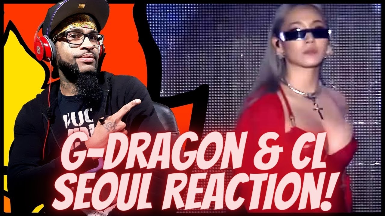 G-DRAGON R.O.D & The Leaders ft. CL (ACT III M.O.T.T.E In Seoul) REACTION