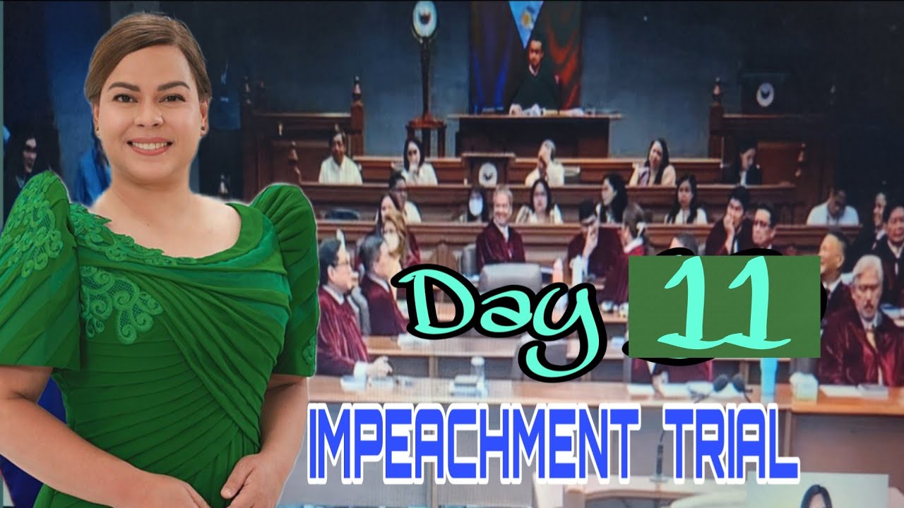 DAY 11 IMPEACHMENT TRIAL NI VP SARA DUTERTE
