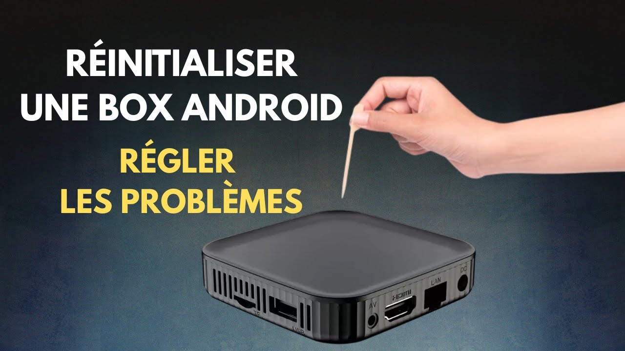 Astuce pour r&eacute;gler une boite Android bloqu&eacute;e sur le logo ou qui g&egrave;le