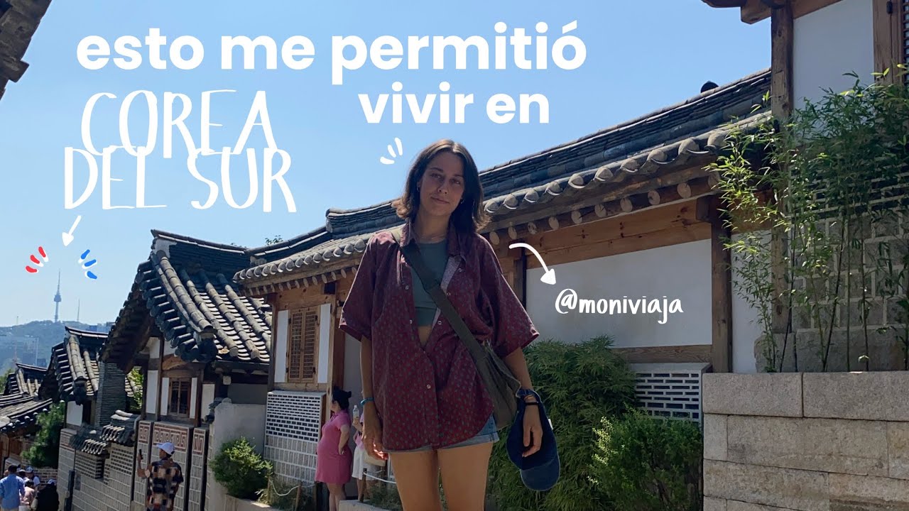 &iquest;Quieres vivir en Corea? Te explico c&oacute;mo 🇰🇷🫰🏼