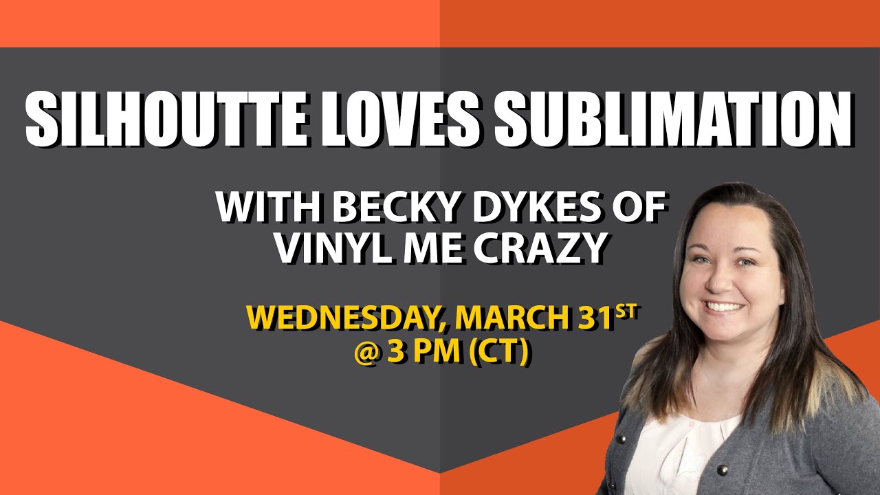 Silhouette Loves Sublimation
