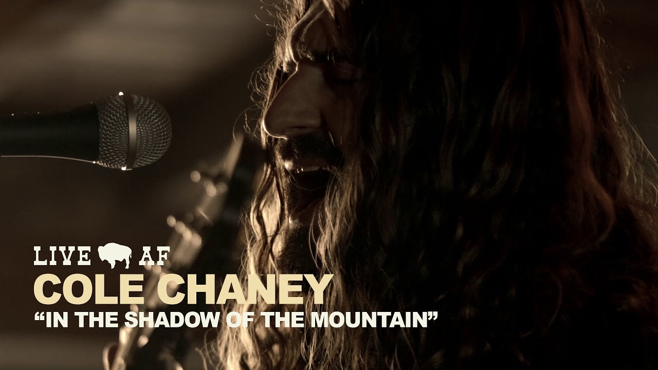 Cole Chaney | In the Shadow of the Mountain | Live AF