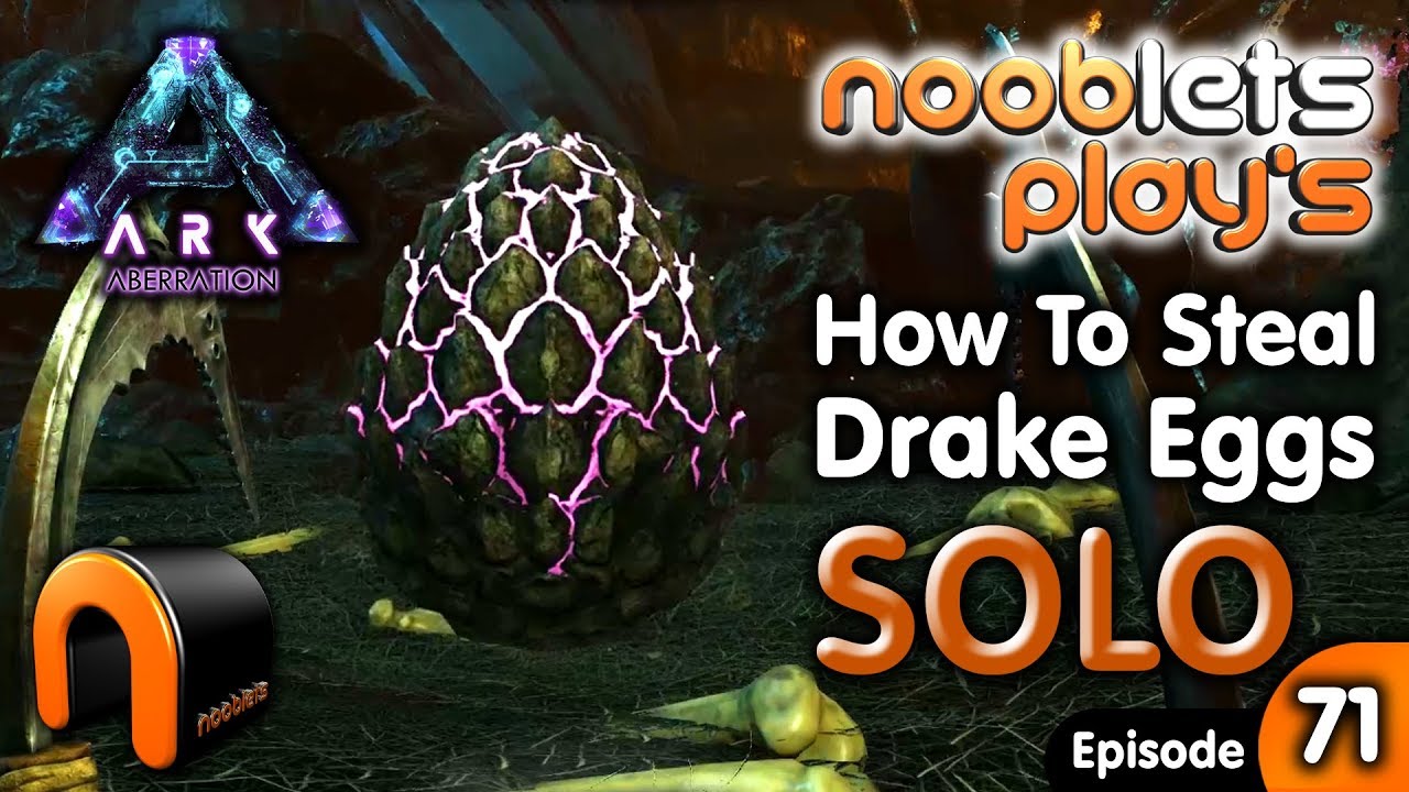 ARK Aberration HOW TO GET A ROCK DRAKE EGGS SOLO Nooblets Play Ep71