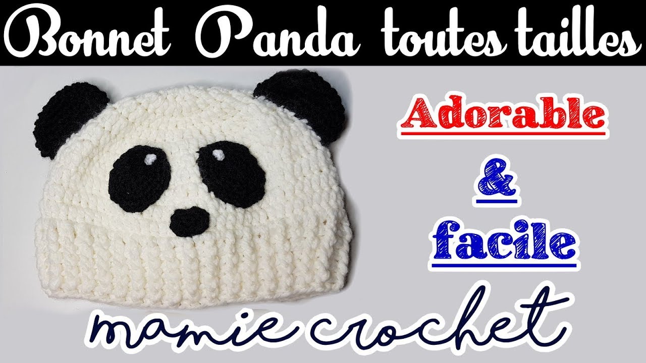 Comment faire un bonnet panda en toutes tailles pour enfant et adulte très facile au crochet