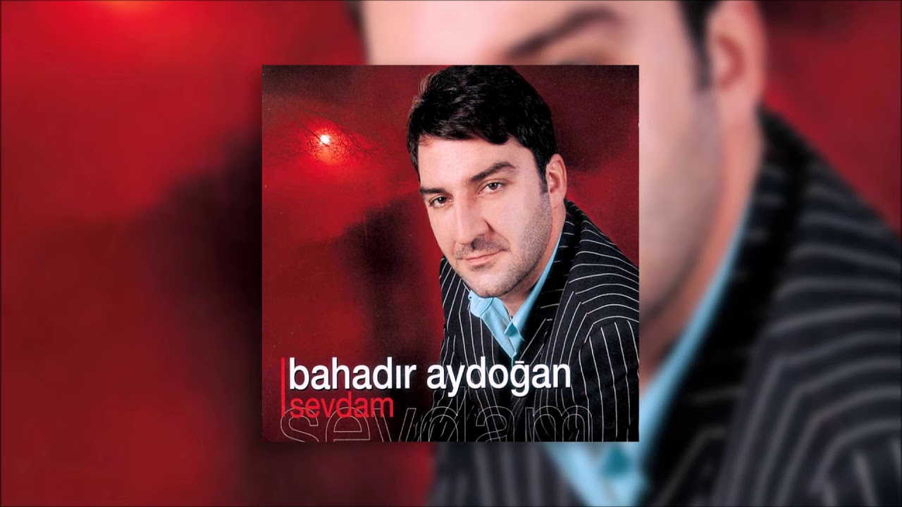 Bahadır Aydoğan - Yanarım