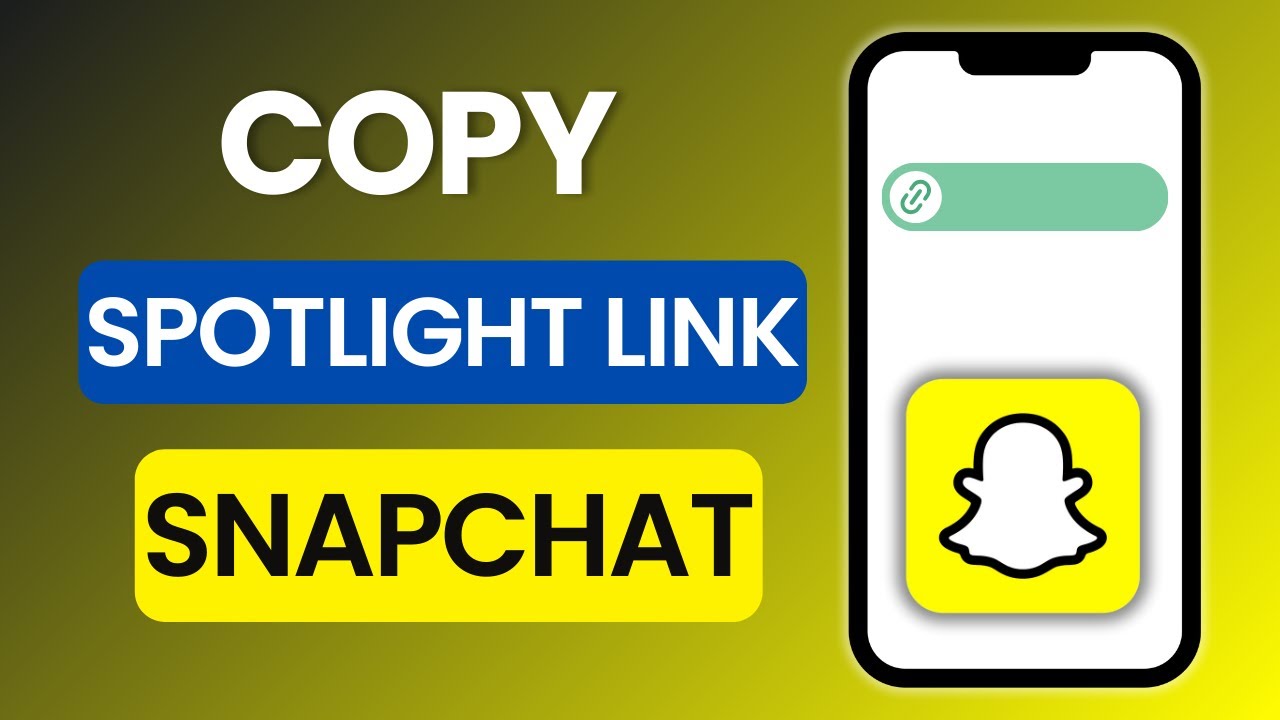 How to Copy Spotlight Link on Snapchat 2025