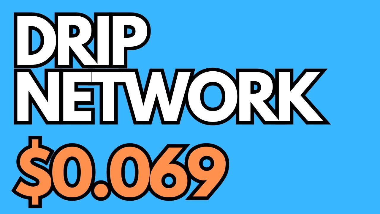 Drip Network-- Price UNDER 7 Cents! #dripnetwork #forexshark