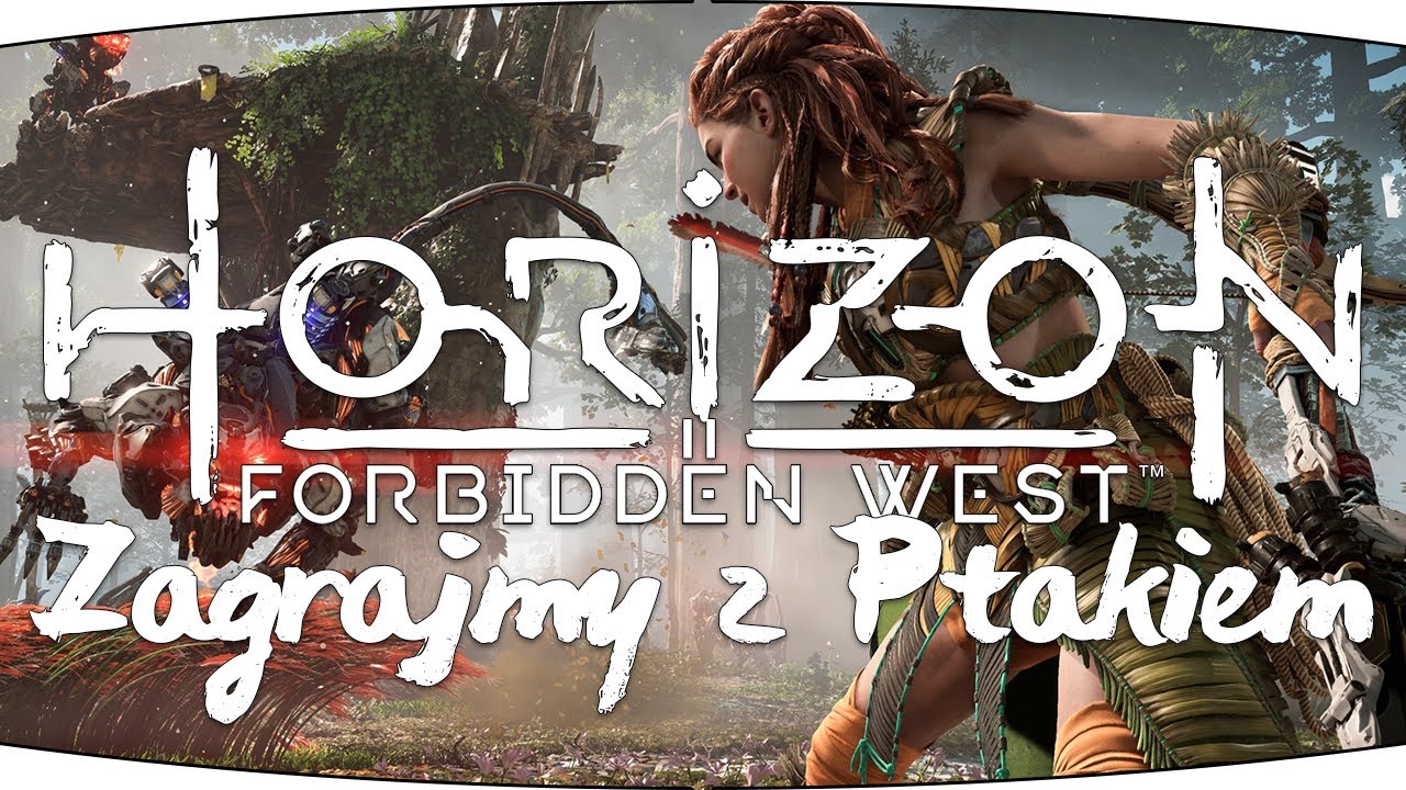 NASIONA PRZESZŁOŚCI - #14 Zagrajmy w Horizon: Forbidden West PS5