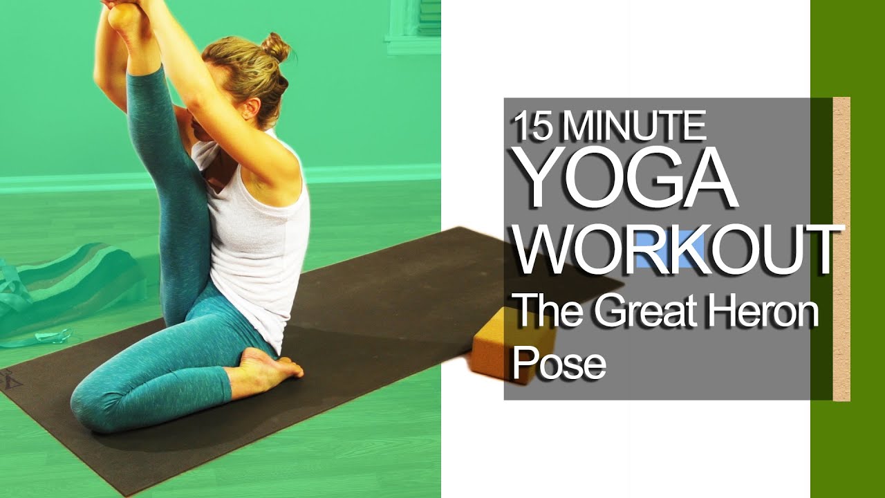 15 minute Yoga Workout Heron Posture