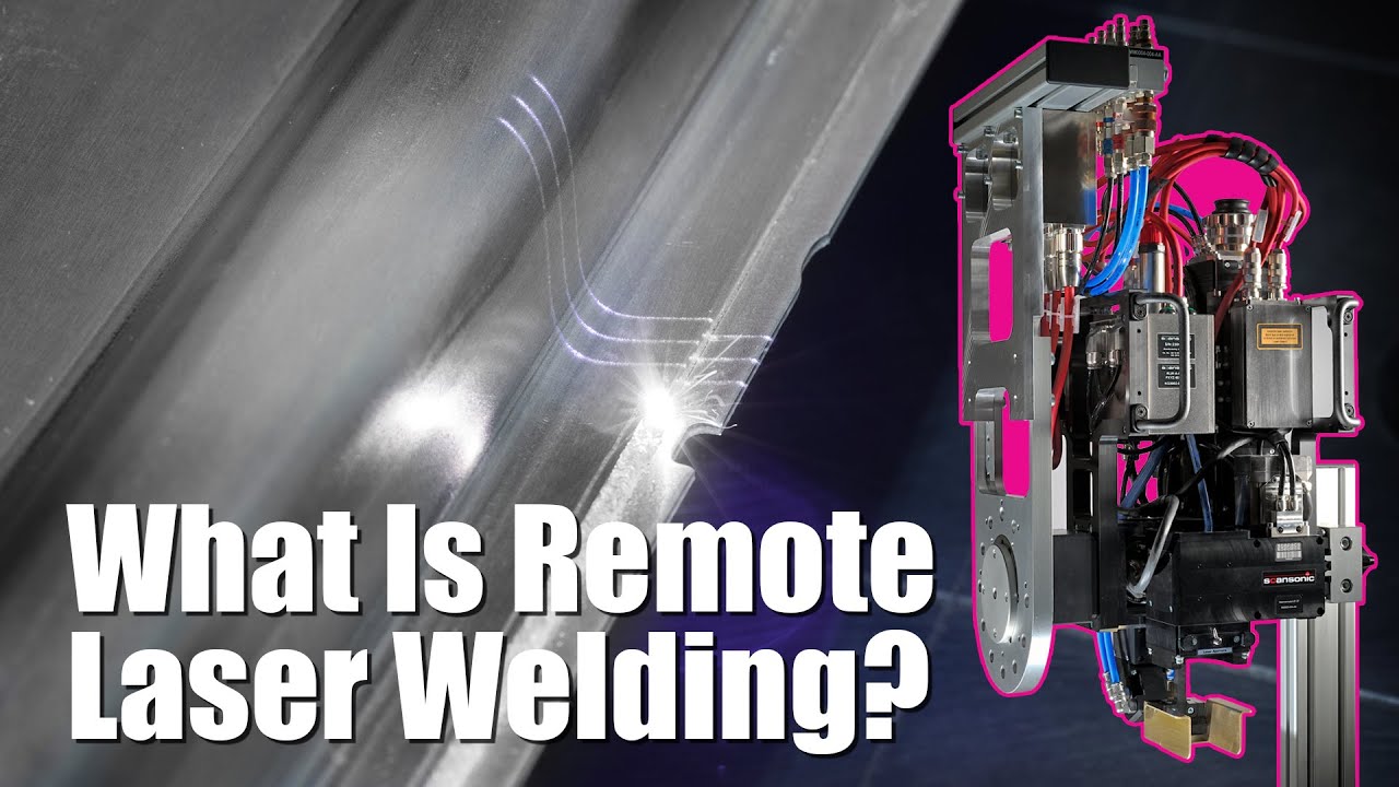 What Is Remote Laser Welding?
