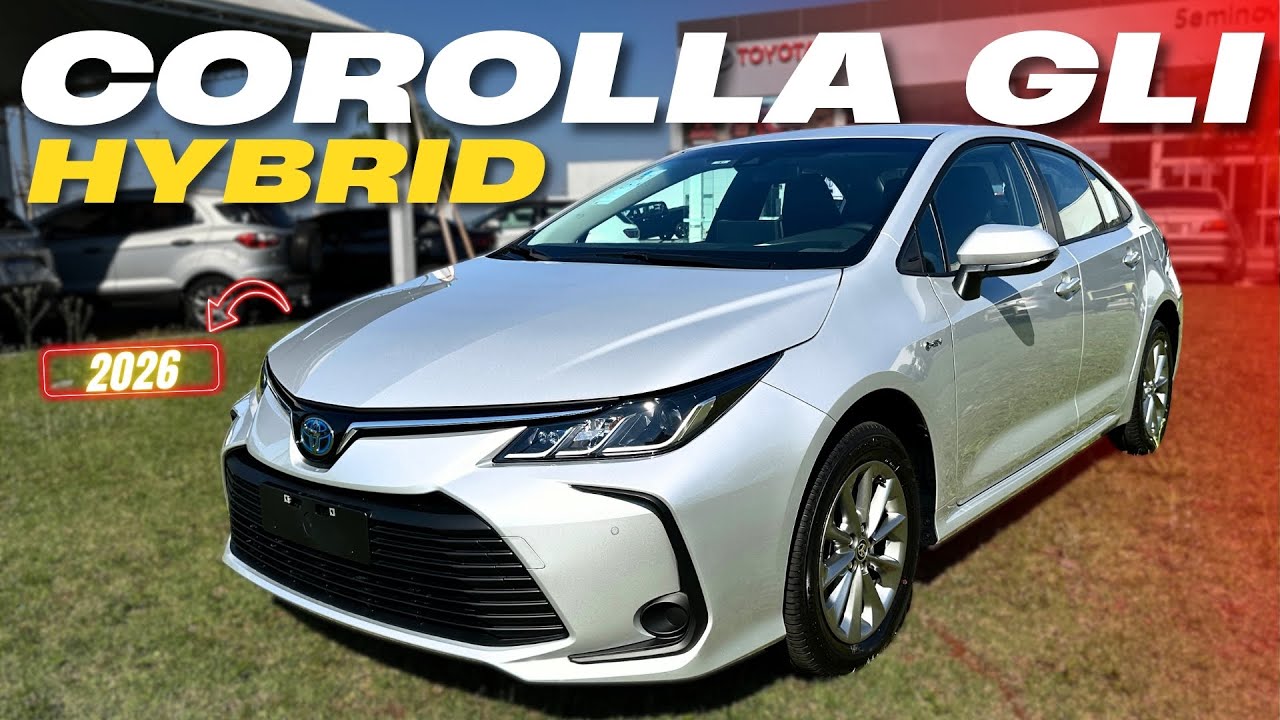 COROLLA GLI HYBRID 2026 - Nova Versão Híbrida do Sedan Mais Vendido no Mundo!