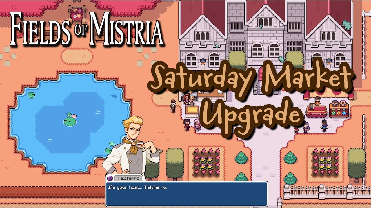 FIELDS OF MISTRIA | Saturday Market Upgrade | longplay