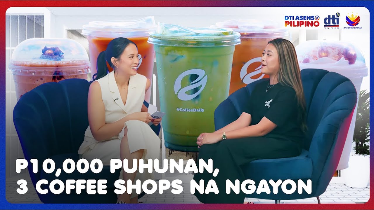 How Trisha Celis Built Daily Coffee's Success | DTI: Asenso Pilipino |