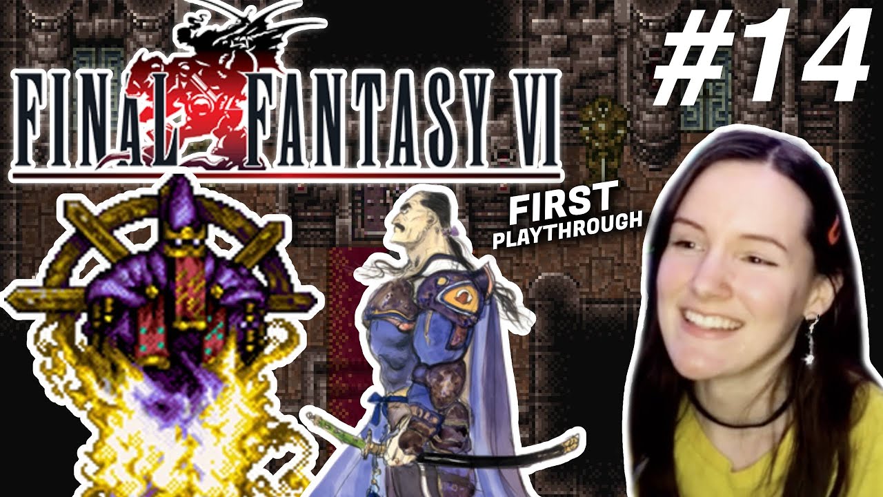 Final Fantasy VI | First Playthrough Part 14