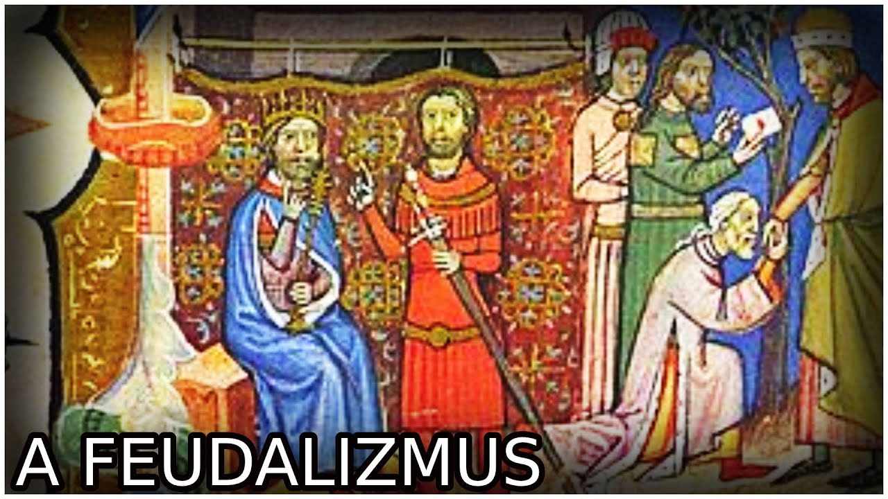 A feudalizmus - Töri Érettségi