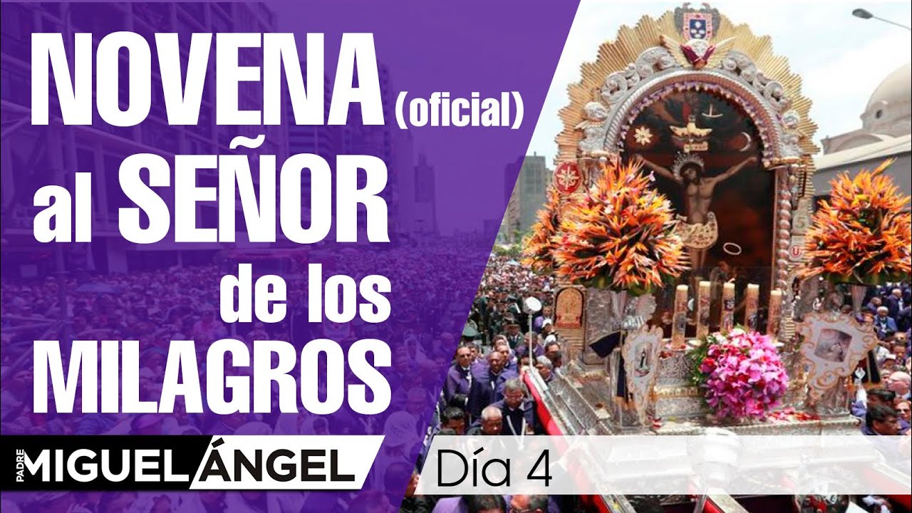 Novena Oficial al Señor de los Milagros - Día 4