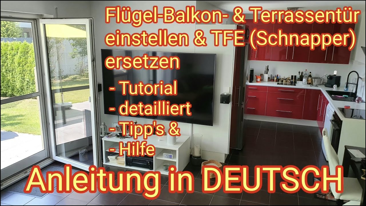 Anleitung: Balkon- & Terrassentür einstellen & TFE (Trifunktionselement) Winkhaus ers., Flügeltür