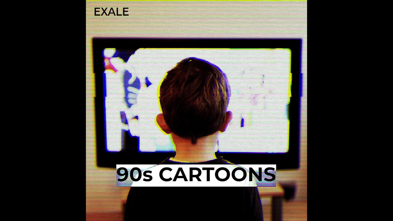 Exale - 90s cartoons