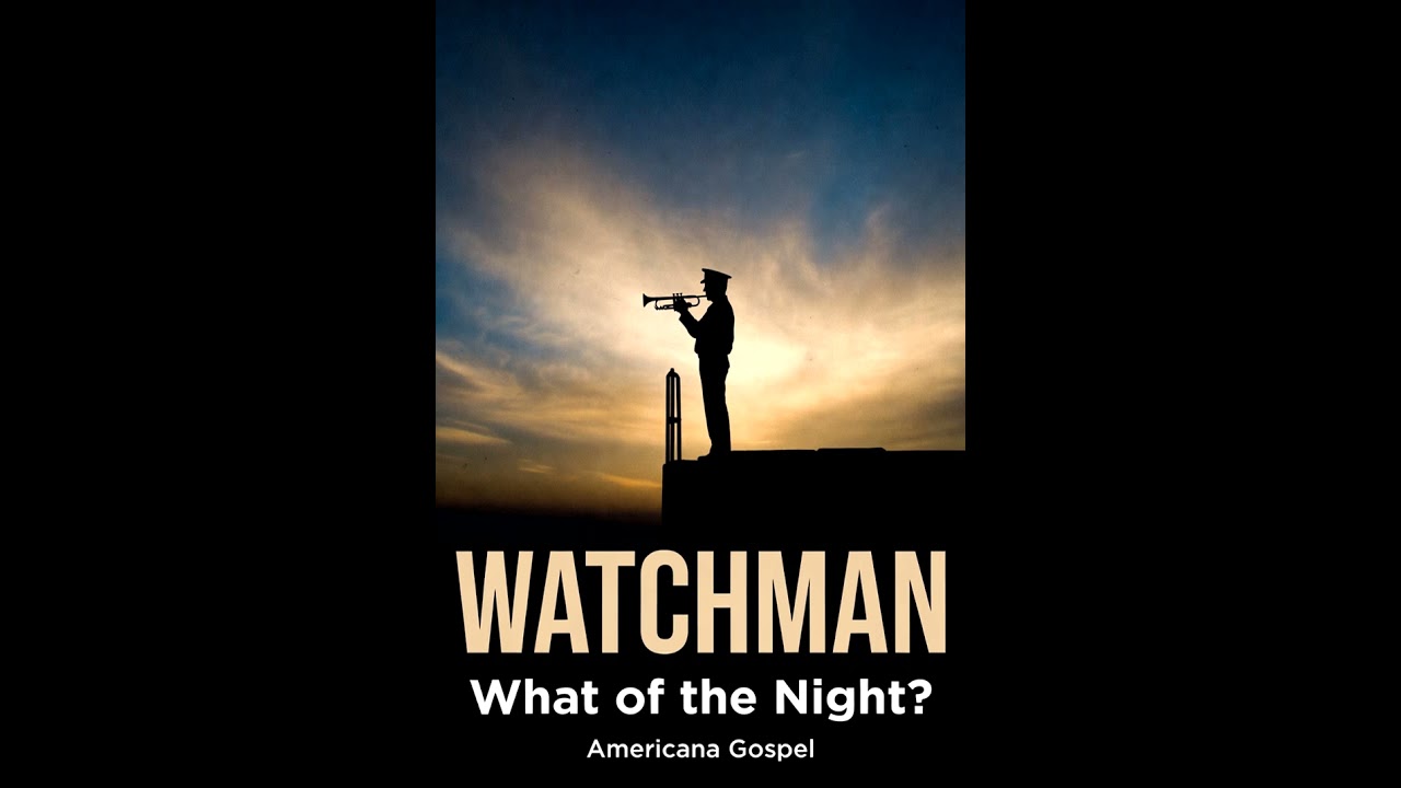 Watchman What of the Night | Americana Gospel #gospelmusic #jesus #faithmusic
