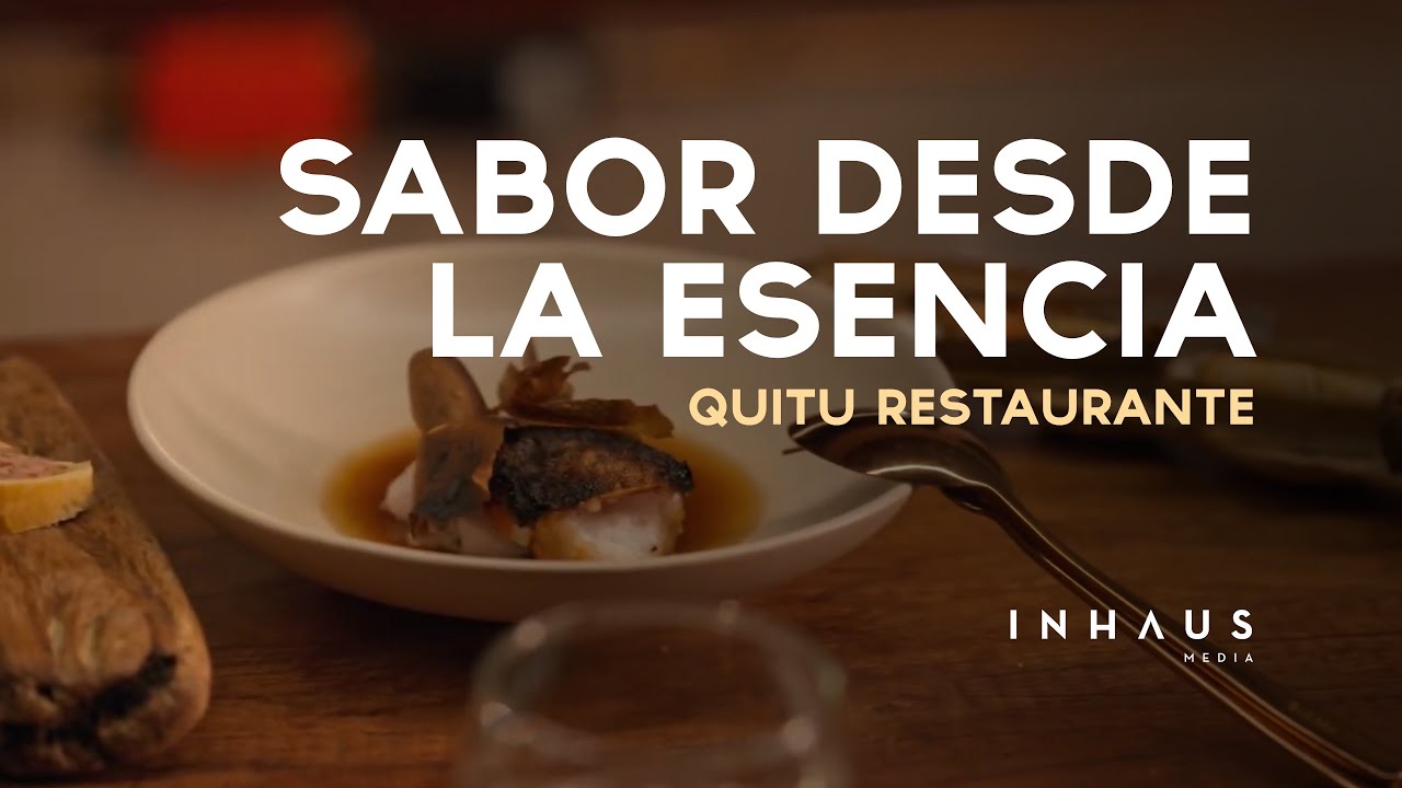 QUITU: el restaurante quiteño reconocido como uno de los mejores del mundo