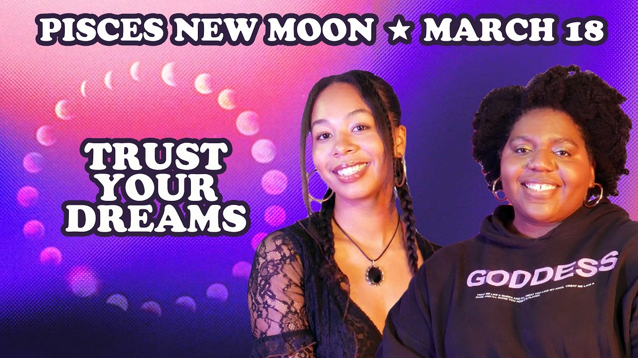 Pisces New Moon Astrology Forecast | What Dream Are You Ready to Ground Into Reality?