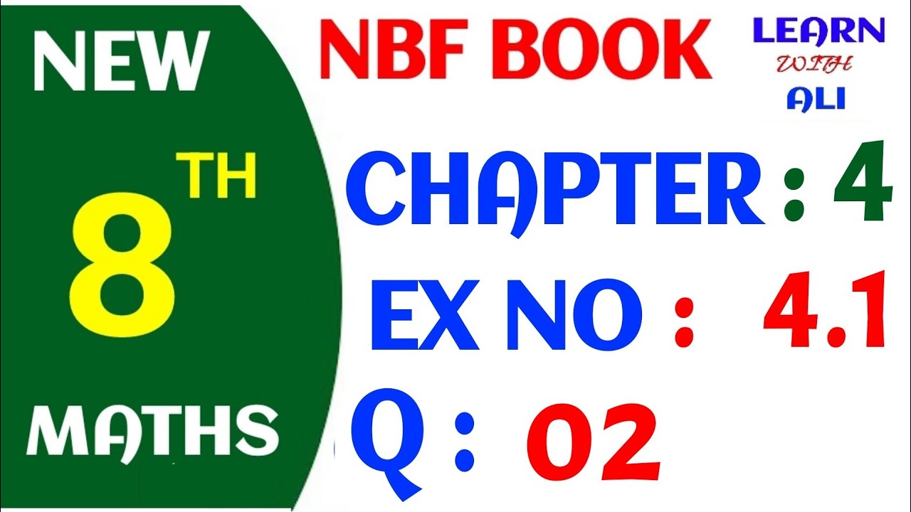 class 8 math  exercise 4.1 q 2 | class 8 math nbf  ex 4.1 q 2 | class 8 nbf math unit 4