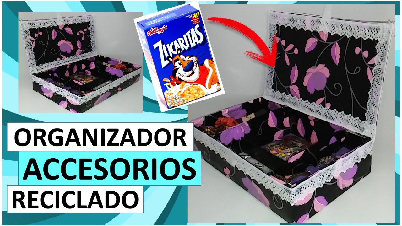ORGANIZADOR DE ACCESORIOS CON UNA CAJA DE CEREAL