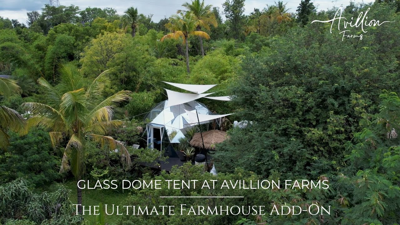 Your Private Glass Dome Tent &ndash; Now an Exclusive Add-On at Avillion Farms
