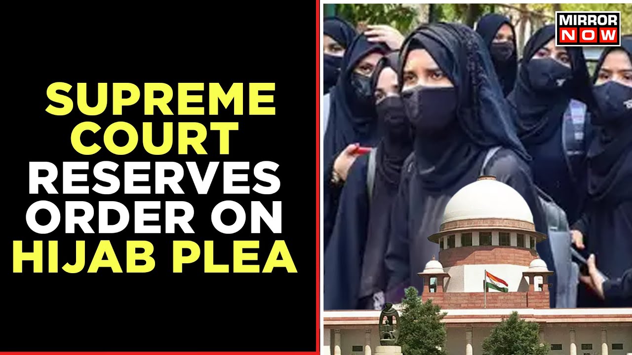 Supreme Court Reserves Order On Petitions Challenging Karnataka HC Verdict On Hijab Ban