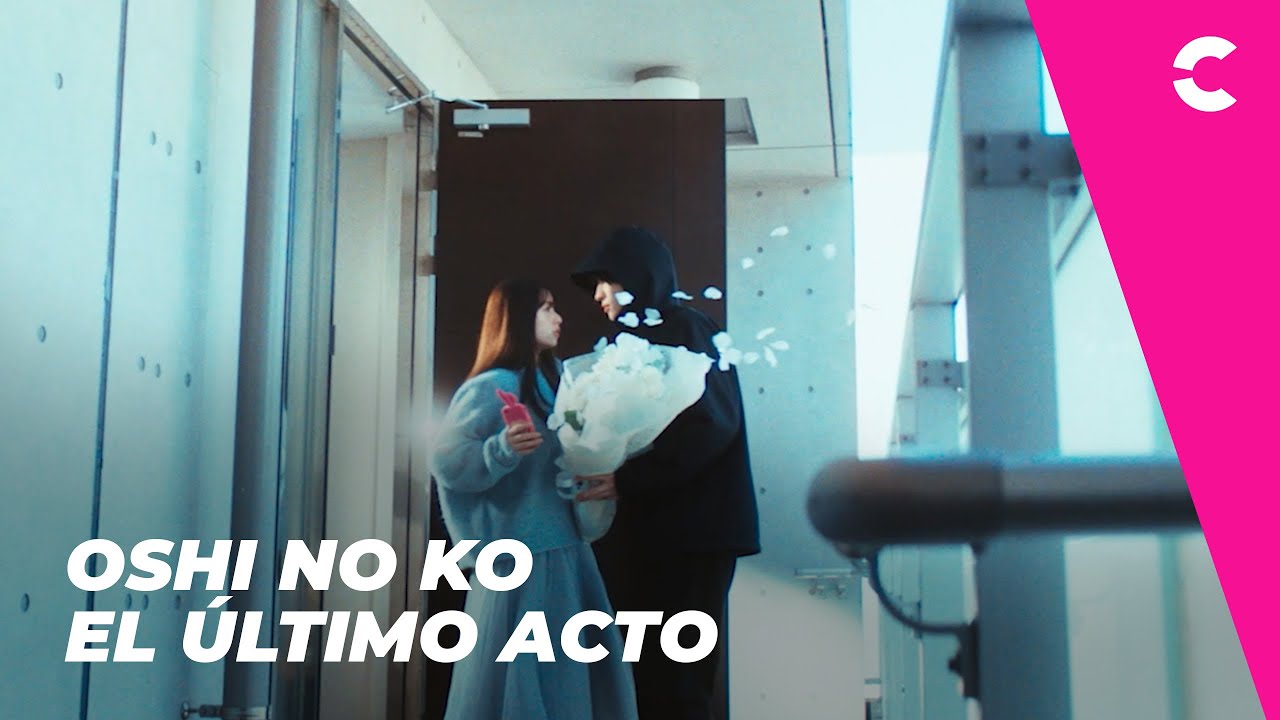 OSHI NO KO: THE FINAL ACT | TRÁILER