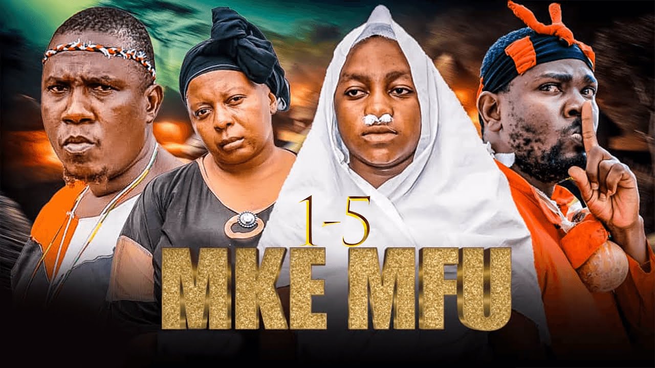 MKE MFU ( FULL 1-5 )#dunia #sikitu #clamvevo #asmafilms #chadomasta #pressure #mwakatobe #trending