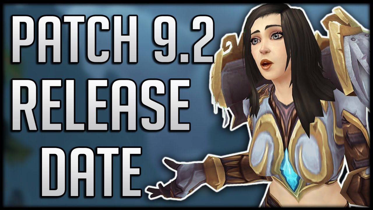 Patch 9.2 Release Date CONFIRMED? Earlier Than We Thought!