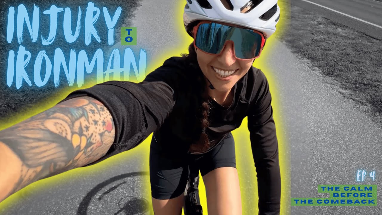 Injury to Ironman Series |  Ep 4 - The Calm Before the Comeback