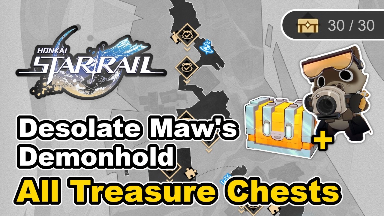 Honkai Star Rail - Desolate Maw's Demonhold - All Treasure Chest Locations (Chests & Furbobo)