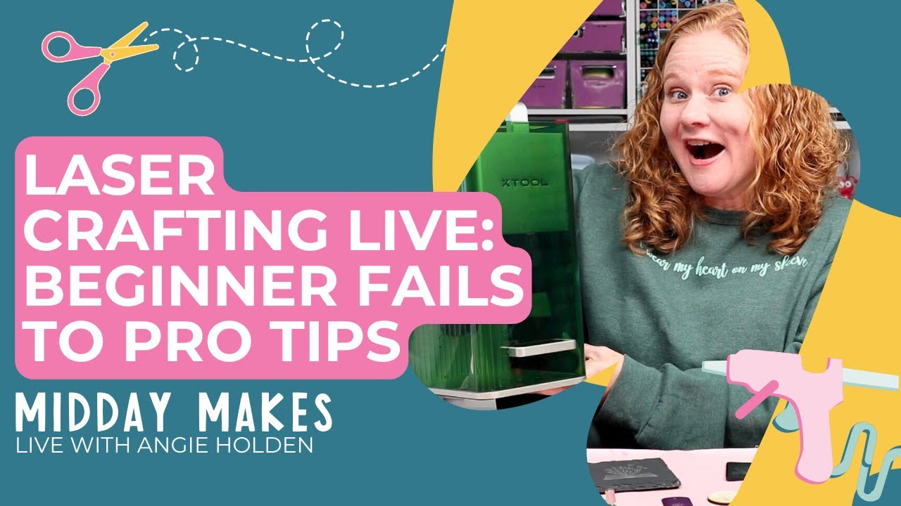 Laser Crafting Live: Beginner Fails to Pro Tips