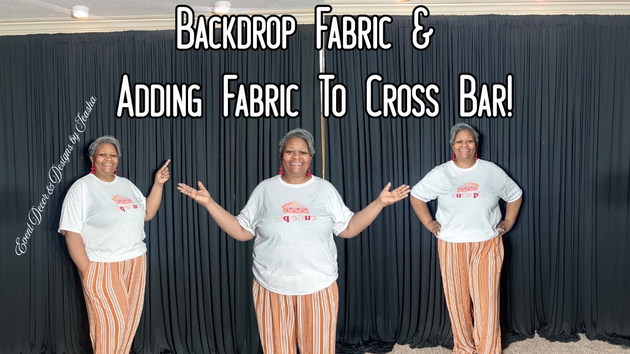 Backdrop Tutorial | My FAVORITE Backdrop Fabric and How To Add Fabric Panels To Your Crossbar!