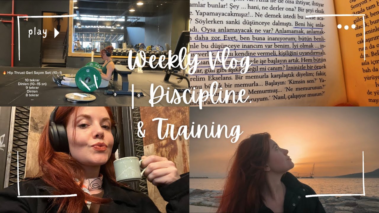 Weekly Vlog | Discipline, Training