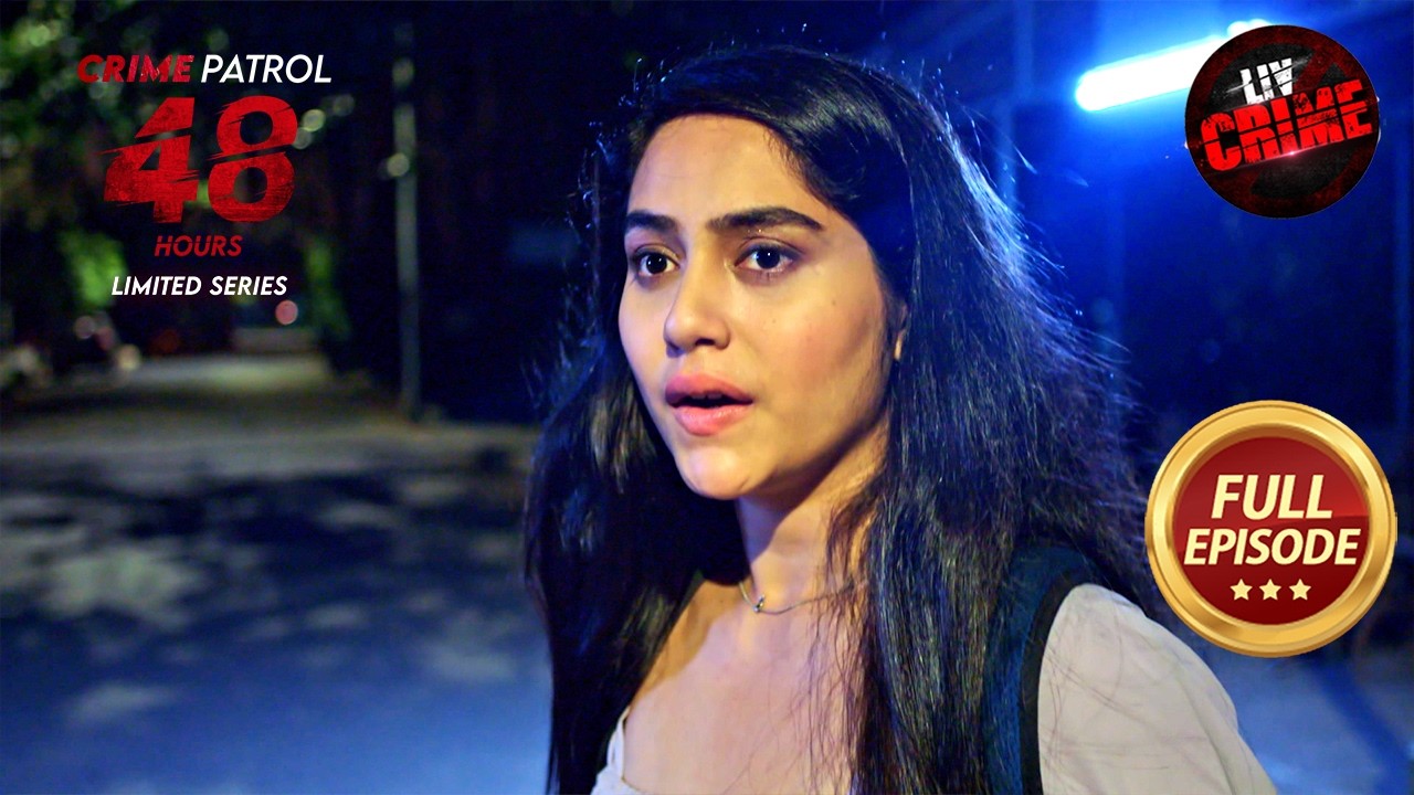 Police के सामने आई Indore Case के Dark Secret की चुनौती | Crime Patrol 48 Hours | Full Episode