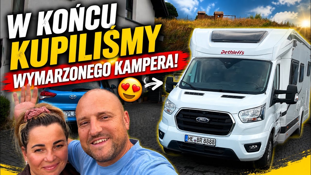 KUPILIŚMY WYMARZONEGO KAMPERA W NIEMCZECH * DETHLEFFS * VLOG 315